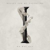 No Way Out_Bullet For My Valentine