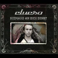 Niemand An Dich Denkt_Clueso