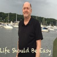 Life Should Be Easy_Robert Ekstrand