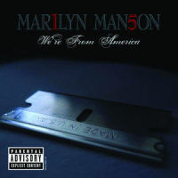 We're From America_Marilyn Manson