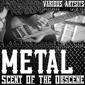 Scent Of The Obscene