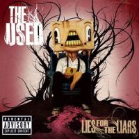Liar Liar Burn In Hell_The Used