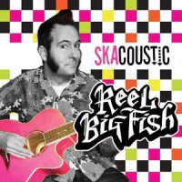 Another Fu Song_Reel Big Fish