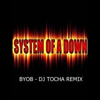 BYOB (Drop C)_System of a Down