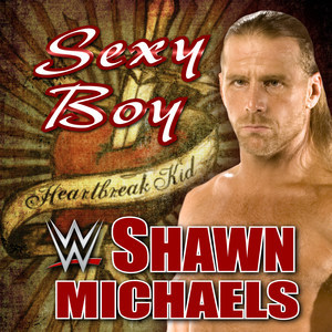Shawn Michaels Sexy Boy