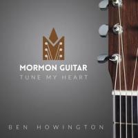 Come Thou Fount of Every Blessing_Ben Howington