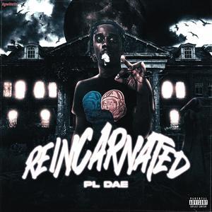 Reincarnated