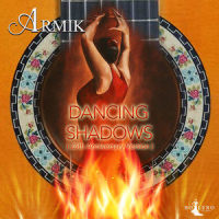 Dancing Shadowns_Armik