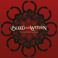 The End Of All We Know_Bleed From Within