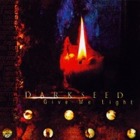Give Me Light_Darkseed