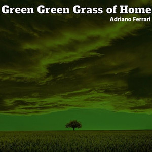Green Green Grass Of Home