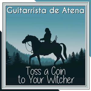 Toss A Coin To Your Witcher