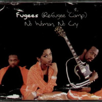 No Woman No Cry_Fugees