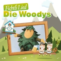 Fichtl's Lied_Die Woodys