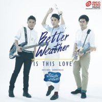 Is This Love Full_Better Weather