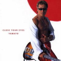 CLOSE YOUR EYES_长渕刚