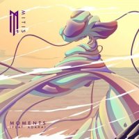 Moments_MitiS,Adara