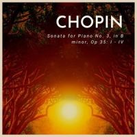 Chopin Sonata for Piano No. 3, in B minor, Op 35, 4_The St Petra Russian Symphony Orchestra,Frédéric Chopin,Bernardo Kuznetsov