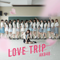 LOVE TRIP_AKB48