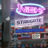 1Night_Stargate,PARTYNEXTDOOR,21 Savage,Murda Beatz