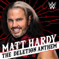The Deletion Anthem(Matt Hardy)_WWE,CFO$