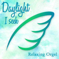 Daylight_Relaxing Orgel