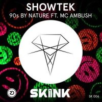 90s by Nature_Showtek,MC Ambush
