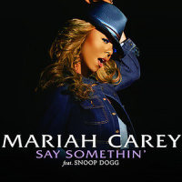 Say Somethin'_Mariah Carey,Snoop Dogg