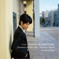 Années De Pèlerinage Deuxième Année, Italie, S. 161: 2. Il Penseroso_Eisuke Nemoto,Franz Liszt