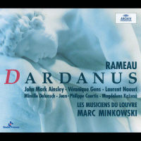 Rameau: Dardanus / Act 4 - "Voici les tristes lieux" (达耳达诺斯 / 第4幕 - “这是可悲的地方”)_Laurent Naouri,Marc Minkowski