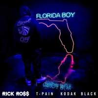Florida Boy_Rick Ross,T-Pain,Kodak Black