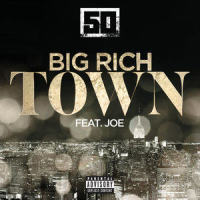 Big Rich Town_50 Cent,Enoalie