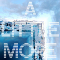 A Little More_Kaskade,John Dahlbäck,Sansa