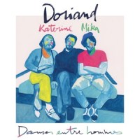 Danser entre hommes_MIKA,Doriand,Philippe Katerine