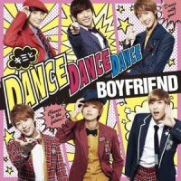 キミとDance Dance Dance_BOYFRIEND