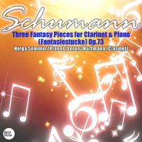 Three Fantasy Pieces for Clarinet & Piano (Fantasiestucke), Op.73: I. Zart und mit Ausdruck (Tender and with expression)_Helga Sommer,Lorenz Hurtmann