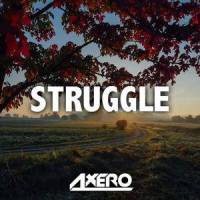 Struggle_Axero