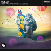 Tell Your Friends_The Him,Loote