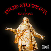 Drip Creator_NLE Choppa