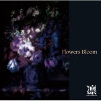Flowers Bloom_凛
