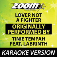 Lover Not a Fighter(Originally By Tinie Tempah)_Zoom Karaoke,Labrinth