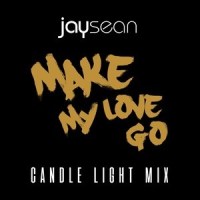 Make My Love Go_Jay Sean