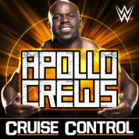 WWE: Cruise Control (Apollo Crews)_WWE,CFO$