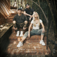 Anti-Everything_Lost Kings,Loren Gray