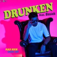 Drunken (Feat. 베이식)_매드코인,Basick