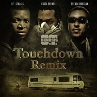 Touchdown_O.T. Genasis,Busta Rhymes,French Montana