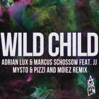 Wild Child_Marcus Schössow,Adrian Lux,林俊杰