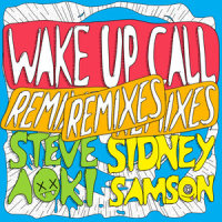 Wake Up Call_Steve Aoki