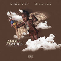 Angel Wings_Icewear Vezzo,Gucci Mane
