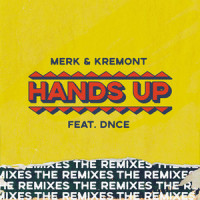 Hands Up_Merk & Kremont,DNCE